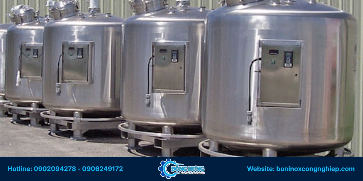 Các loại bồn inox công nghiệp phổ biến được gia công tại Đông Hưng